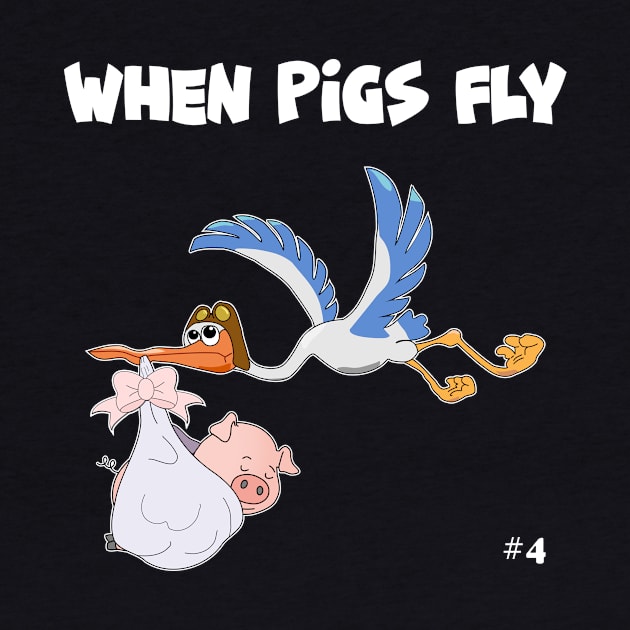 When Pigs Fly #4 by Slap Cat Designs